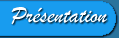 Pr&eacute;sentation